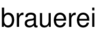 brauerei