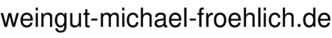 weingut-michael-froehlich.de