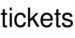 tickets