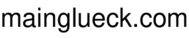 mainglueck.com