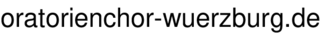 oratorienchor-wuerzburg.de
