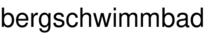 bergschwimmbad